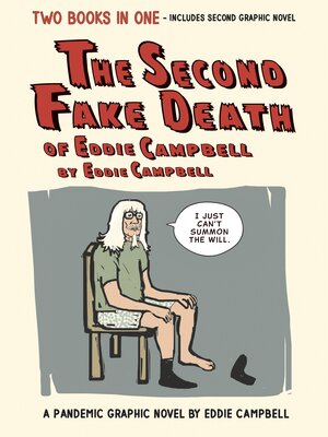 cover image of The Second Fake Death of Eddie Campbell / The Fate of the Artist